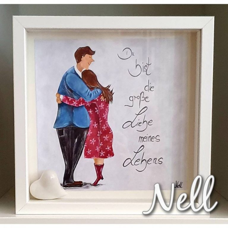 Bild "Du bist die große Liebe meines Lebens" Bilder von Nell