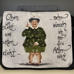 Kulturtasche "Oben Licht und unten dicht....mehr wünsch ich mir für's Alter nicht"