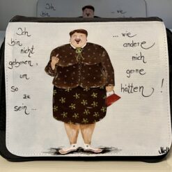 Kulturtasche "Ich bin nicht geboren, um  so zu sein....wie andere mich gerne hätten"