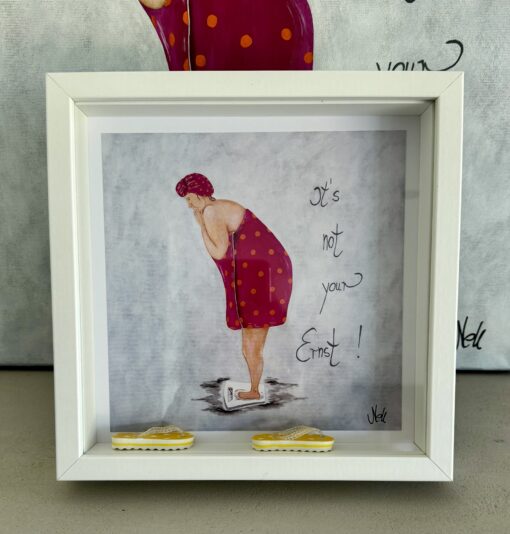 Bild    25cm x 25cm   "It's not your Ernst!"