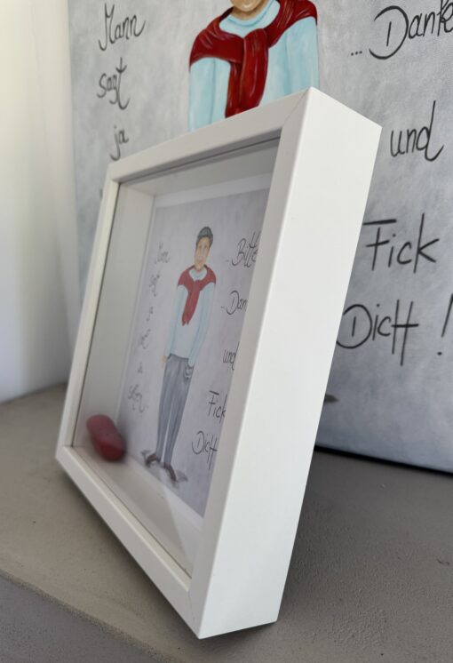 Bild    25cm x 25cm   "Mann sagt ja viel zu selten.....Bitte....Danke und FICK DICH!" – Bild 4