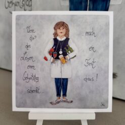 Postkarte       "Wenn dir das Leben einen Geburtstag schenkt......mach ein Fest draus!"