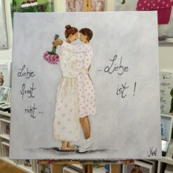 Leinwandbild 50cm x 50cm    DRUCK!!!! "Liebe fragt nicht....Liebe ist!"