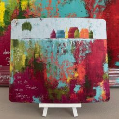 MOUSEPAD     "Leben ist das mit der Freude und den Farben"