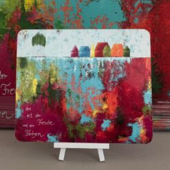 Frühstücksbrettchen    " Leben ist das mit der Freude und den Farben"