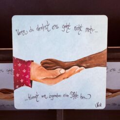 Untersetzer     "Wenn du denkst es geht nicht mehr.....kommt von irgendwo eine Pfote her"