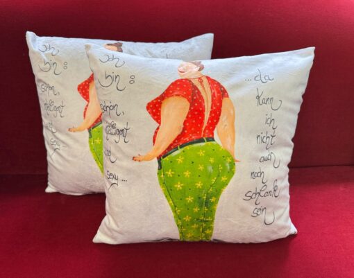 Kissen 40cm x 40cm      " Ich bin: schön, intelligent und sexy...da kann ich nicht auch noch schlank sein"